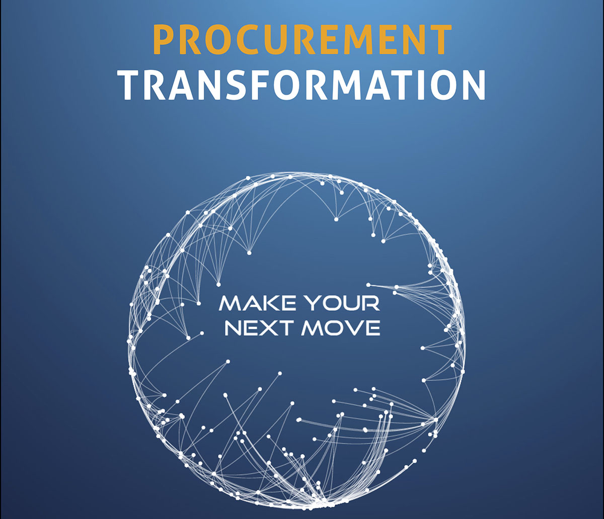 Procurement Transformation: Make Your Next Move